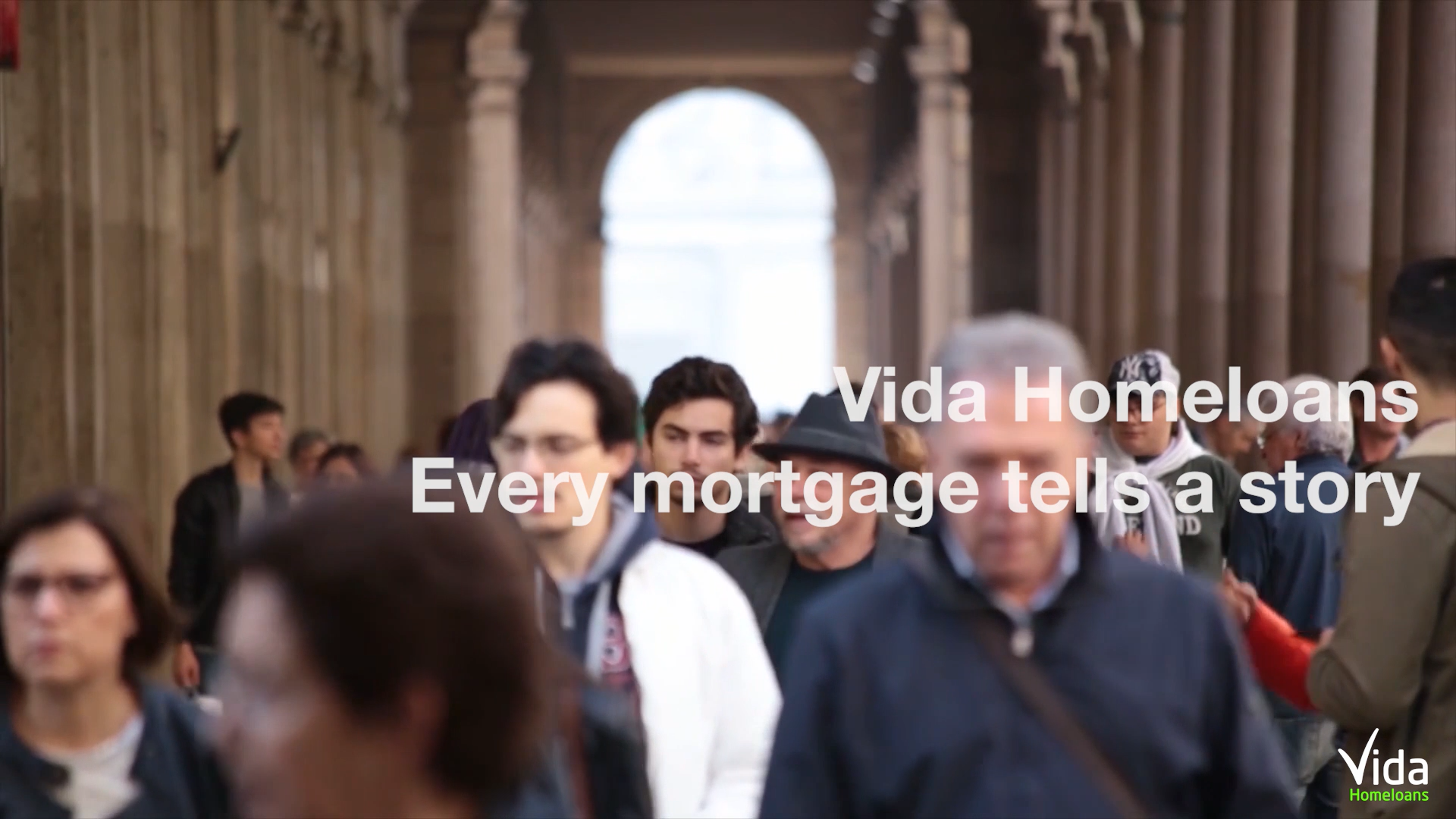 Vida Homeloans - Every Mortgage Tells a Story